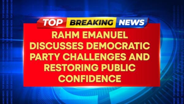 Rahm Emanuel Discusses Democratic Party Challenges And Restoring Public Confidence